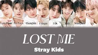 【字幕】Lost Me/StrayKids(스트레이키즈)【歌詞翻訳|ストレイキッズ| translation】