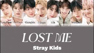 【字幕】Lost Me/StrayKids(스트레이키즈)【歌詞翻訳|ストレイキッズ| translation】