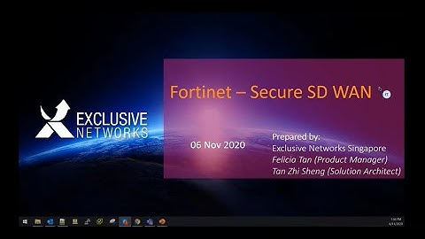 Exclusive Networks Singapore - Fortinet Secure SD WAN Pitch Back Video