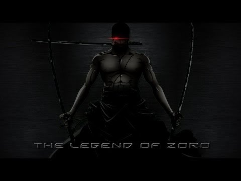 [HD] The Legend Of Roronoa Zoro (RE-UPLOAD) Light Rebellion Studios