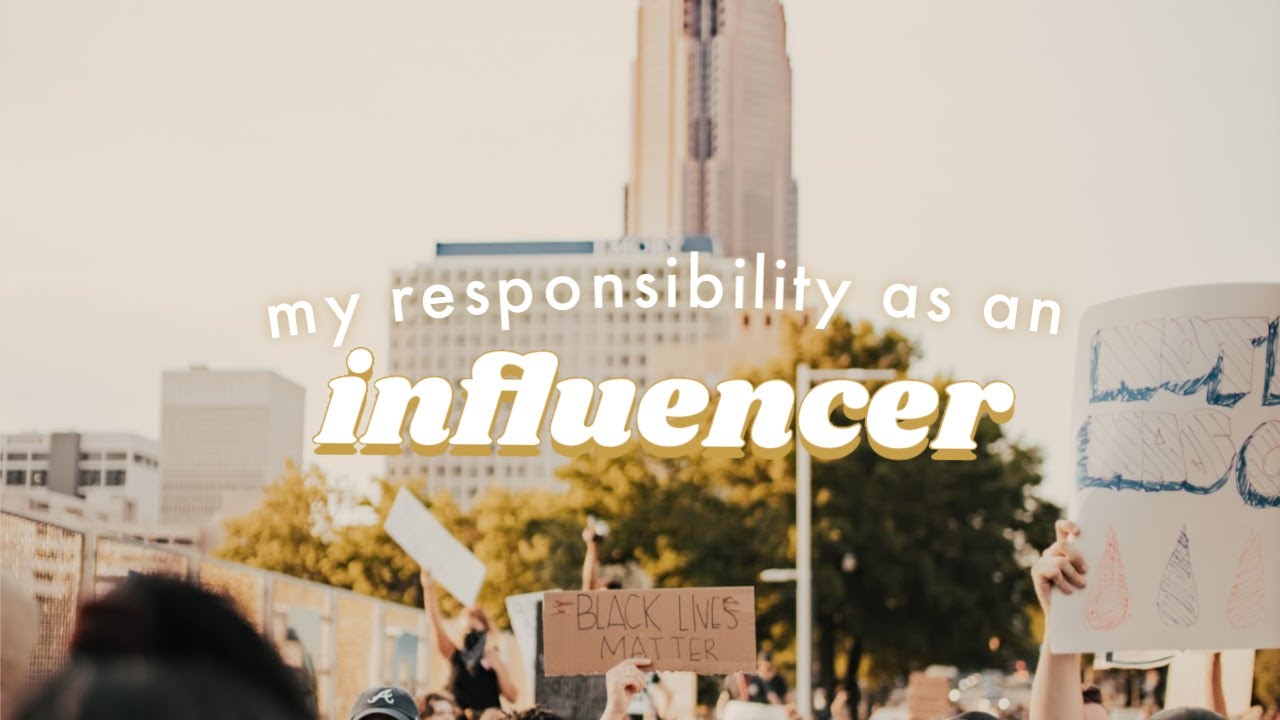 my responsibility as an influencer | black lives matter