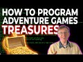 Treasures complete course in adventure game programming