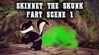 Skinnet The Skunk Fart Scene 1