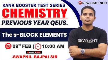 LIVE NEET 2023 | MISSION 160+ IN CHEM | PREVIOUS YEAR QUES | s-Block Elements  | SWAPNIL SIR #NEET