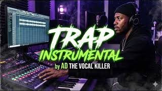 Trap Instrumental no copyright_AD the vocal killer