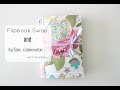 Flipbook Swap outgoing & incoming with Starliphx | Snail Mail Video