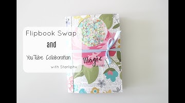 Flipbook Swap outgoing & incoming with Starliphx | Snail Mail Video