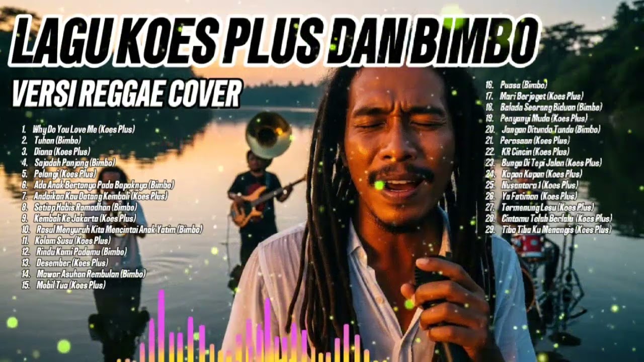 KUMPULAN LAGU KOES PLUS DAN BIMBO VERSI REGGAE COVER