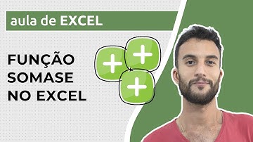 Função SOMASE no EXCEL – Soma baseada em uma CONDIÇÃO