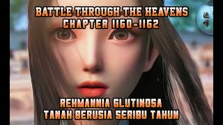 BTTH ' VERSI NOVEL ' CHAPTER 1160 - 1162 [ REHMANNIA GLUTINOSA TANAH BERUSIA SERIBU TAHUN ]