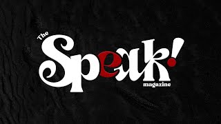 The Speak Magazine - Introduction