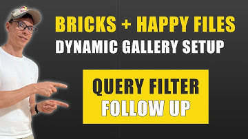 Bricks Builder + Happy Files: Using Query Filters for a Better Dynamic Gallery