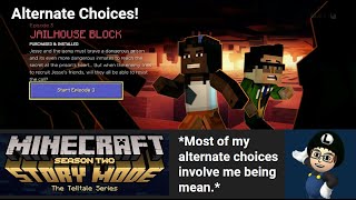Minecraft Story Mode Season 2 | Episode 3 - "Jailhouse Block" (Alternate Choices)