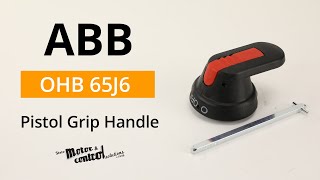 ABB OHB-65J6 Pistol Grip Handle