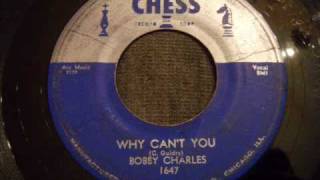 Bobby Charles - Why Can't You - Good Mid Tempo 50's R&B / swamp pop chords