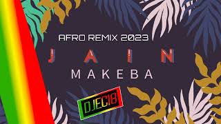 Jain - Makeba [DJEC18 AFRO EDIT 2023]