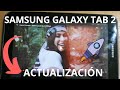 🔥Como Actualizar la SAMSUNG GALAXY TAB 2 o cualquier SAMSUNG en 2020 🔥🚀(🅵Á🅲🅸🅻 🆈 🆁Á🅿🅸🅳🅾)