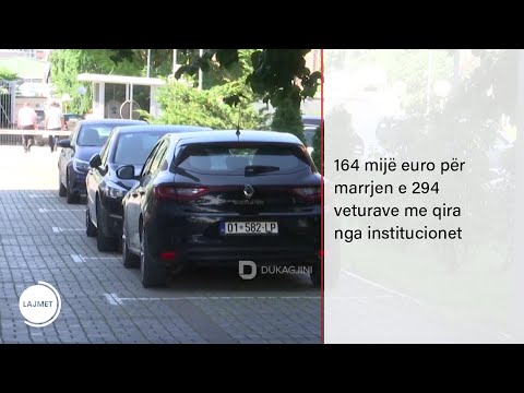 164 mijë euro për marrjen e 294 veturave me qira nga institucionet