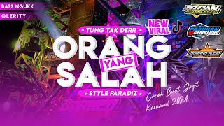 DJ MARGOY Bass Ngukk Parah ORANG YANG SALAH Style PARADIZ By Irpan Discjokey PASUKAN GEMBLUNG