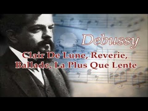 Debussy (Clair De Lune, Reverie, Ballade, La Plus Que Lente) | Classical Piano Music