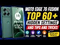 Moto Edge 70 Fusion Tips And Tricks | Moto Edge 70 Fusion Top 60+ Hidden Features