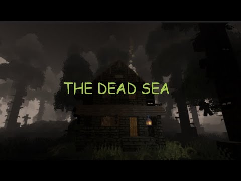 THE DEAD SEA ( прохождение )