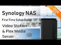 Synology NAS Setup Guide 2020 - Video Station & Plex Media Server