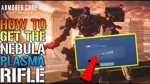 Armored Core 6: Amazing Hidden WEAPON! The "Nebula" Plasma Rifle! How To Get It TODAY (Weapon Guide)