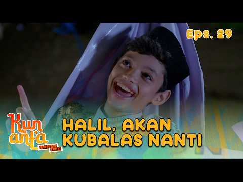 Haikal Wants Revenge on Halil | KUN ANTA MENDADAK SANTRI | EPS 29 PART 6