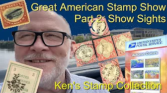 Great American Stamp Show (GASS)--Part 2: Show Sights and Highlights