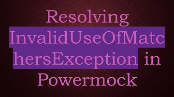 Resolving InvalidUseOfMatchersException in Powermock