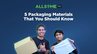 5 Packaging Materials that You Should Know