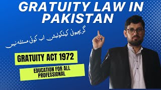Gratuity law in Pakistan ,Gratuity calculation