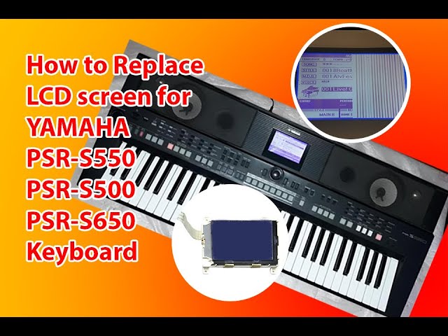 Yamaha PSR s550 LCD Replacement‼️🎹PROBLEM SOLVED ‼️ - YouTube