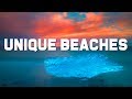 20 Unique Beaches Around the World | Coolest Places to Travel