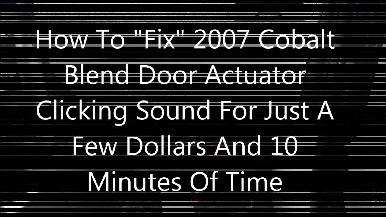 How To Fix GM Blender Door Clicking Noise Fast Cheap YouTube how-to-fix-gm-blender-door-clicking-noise-fast-cheap-youtube