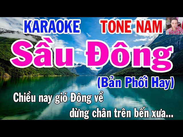 Karaoke Sầu Đông Tone Nam Nhạc Sống gia huy karaoke