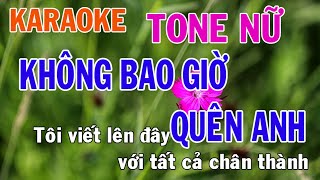 Không Bao Giờ Quên Anh Karaoke Tone Nữ Nhạc Sống - Phối Mới Dễ Hát - Nhật Nguyễn