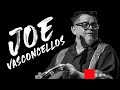 Entrevista Joe Vasconcellos