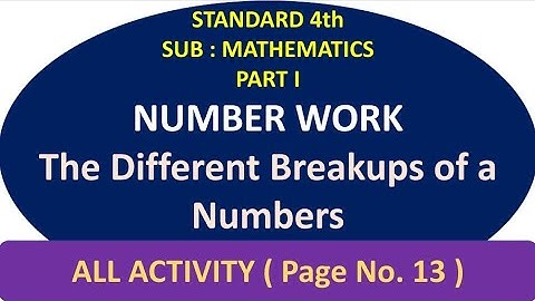 The Different Breakups of a Numbers - TB page No. 13 (Std. 4th - Sub. - Mathematics)