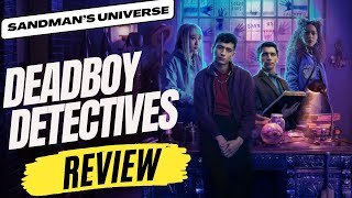 Dead Boy Detectives Netflix Series Review | Don't Miss!!