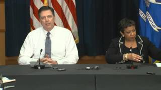 AG Lynch & FBI Director Comey Discuss the U.S. Government's Ongoing Counterterrorism Efforts