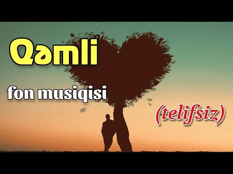 Qemli fon musiqisi (şeir üçün fon) | Zaur Fərhadoğlu