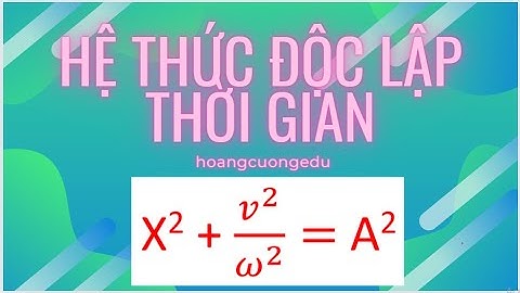 CHỮA BÀI TẬP HỆ THỨC ĐỘC LẬP THỜI GIAN