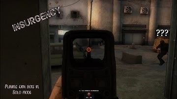 Insurgency - Playing solo mode with bots