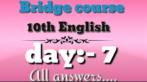 Setu abhyaskram  {bridge course} 10th English day 7