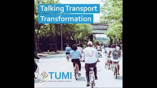 10 Welcome 2021 Tumis Take On The New Year With Daniel Moser - Talking Transport Transformation