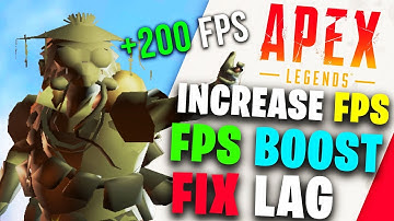 Apex Legends - Increase FPS Fix Lag Increase Performance Fix Stutter FPS BOOST GUIDE 2019
