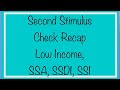 Second Stimulus Check Recap for SSA, SSDI, SSI, Low Income, Social Security – December 13 Update