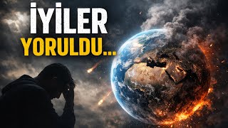 İyiler Yorulursa Dünya Durur! 🌍 Son Çağrı! 🚨